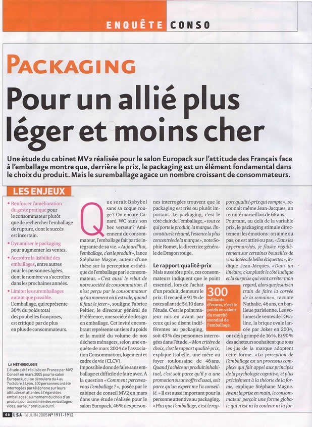 Stphane Magne a obtenu son doctorat sur le thme des liens entre marketing et design. Il a montr que l'on peut tester les nouveaux emballages, conditionnements, packagings au moyen d'un outil: l'attitude esthtique (court questionnaire permettant de choisir entre plusieurs prototypes). Il a aussi labor un test permettant de connatre les prfrences esthtiques du consommateur et donc de segmenter les consommateurs sur cette base. Les applications sont trs nombreuses: test de packaging, de logotype ou autre graphisme, valuation de site web au moyen de l'outil appel forme-design.